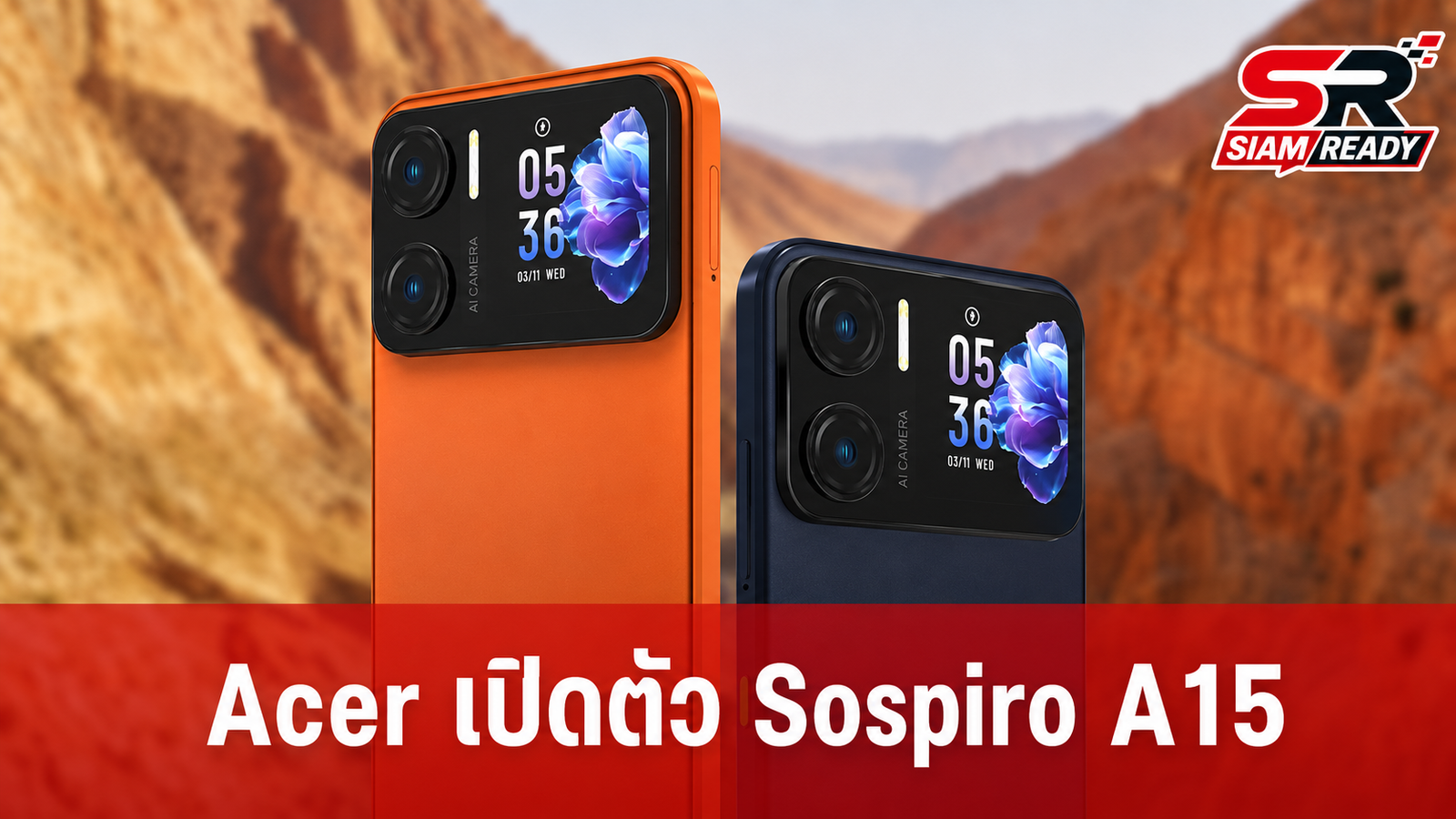 Acer หวนคืนตลาดสมาร์ตโฟน เปิดตัว Sospiro A15 จอหลัง 1.88 นิ้ว รัน Android 16