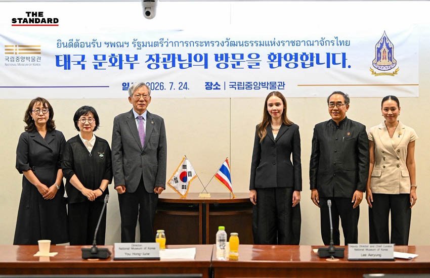 ซาบีดา เยือนกรุงโซล ชมมหกรรมศิลปะไทยครั้งประวัติศาสตร์ ชูโบราณวัตถุกว่า 200 รายการ
