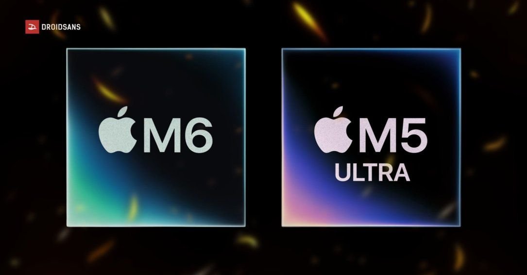 Apple เปิดตัวชิป M6 ขนาด 2 นาโนเมตร และ M5 Ultra สถาปัตยกรรม Quad-die รองรับงาน AI เต็มสูบ